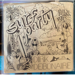 Dirk Debonaire Surf Party USED VINYL 7INCH 45 RPM