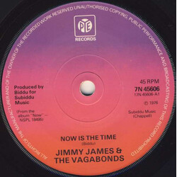 Jimmy James & The Vagabonds Now Is The Time USED VINYL 7INCH 45 RPM SINGLE STEREO