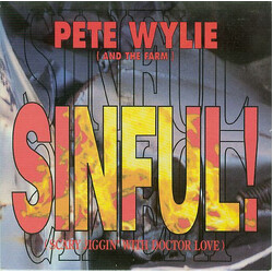 Pete Wylie Sinful! (Scary Jiggin' With Doctor Love) USED VINYL 7INCH 45 RPM SINGLE