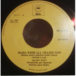 Quiet Riot Mama Weer All Crazee Now USED VINYL 7INCH 45 RPM SINGLE
