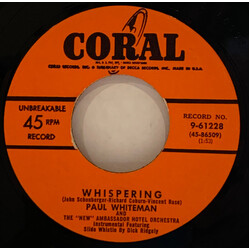 Paul Whiteman / The "New" Ambassador Hotel Orchestra Whispering USED VINYL 7INCH 45 RPM