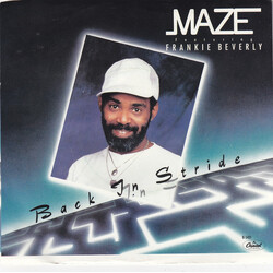 Maze Featuring Frankie Beverly Back In Stride USED VINYL 7INCH 45 RPM STEREO