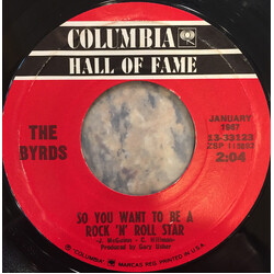 The Byrds So You Want To Be A Rock 'N' Roll Star / My Back Pages USED VINYL 7INCH 45 RPM SINGLE REISSUE STYRENE