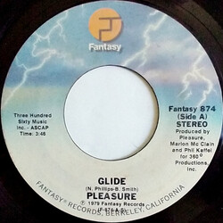 Pleasure (4) Glide USED VINYL 7INCH 45 RPM SINGLE STYRENE