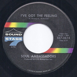 Soul Ambassadors I've Got The Feeling / Just Like She Said She Would USED VINYL 7INCH SINGLE 45 RPM