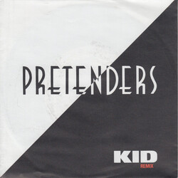 The Pretenders Kid (Remix) USED VINYL 7INCH 45 RPM SINGLE STEREO