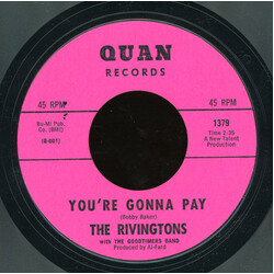 The Rivingtons You're Gonna Pay / I Don't Want A New baby USED VINYL 7INCH 45 RPM STYRENE