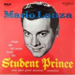 Mario Lanza Sings The Hit Songs From The Student Prince And Other Great Musical Comedies Vinyl LP USED