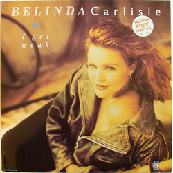 Belinda Carlisle I Get Weak USED VINYL 12INCH SINGLE 45 RPM