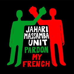 Jahari Massamba Unit Pardon My French Vinyl LP USED
