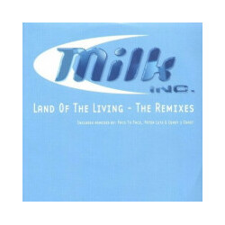 Milk Inc. Land Of The Living Vinyl 12" USED