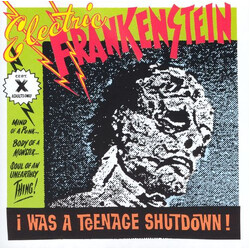 Electric Frankenstein I Was A Teenage Shutdown Vinyl LP USED