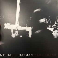 Michael Chapman (2) True North Vinyl LP USED