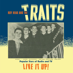 Roy Head / The Traits Live It Up! Vinyl LP USED