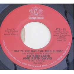Bo Kirkland / Ruth Davis That's The Way The Wind Blows / Loving Arms Vinyl 7" USED