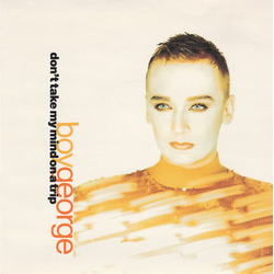 Boy George Don't Take My Mind On A Trip Vinyl 7" USED