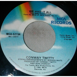 Conway Twitty We Had It All USED VINYL 7INCH 45 RPM