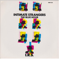 Intimate Strangers (2) The Blue Hour VINYL 7" USED