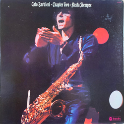 Gato Barbieri Chapter Two: Hasta Siempre Vinyl LP USED