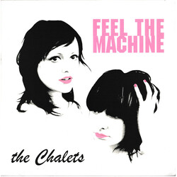 The Chalets Feel The Machine USED VINYL 7INCH SINGLE 45 RPM