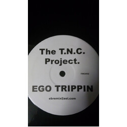 The T.N.C. Project Ego Trippin USED VINYL 12INCH UNOFFICIAL RELEASE SINGLE SIDED