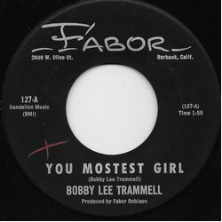 Bobby Lee Trammell You Mostest Girl USED VINYL 7INCH 45 RPM