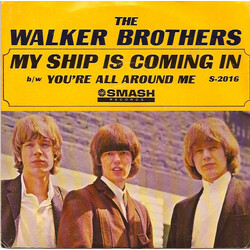 The Walker Brothers My Ship Is Coming In / You're All Around Me USED VINYL 7INCH SINGLE MONO