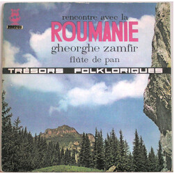 Gheorghe Zamfir Rencontre Avec La Roumanie - Flûte De Pan Vinyl LP USED
