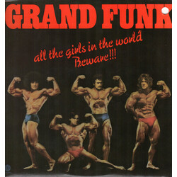 Grand Funk Railroad All The Girls In The World Beware !!! Vinyl LP USED