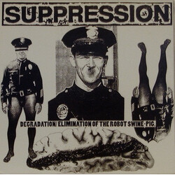 Suppression / Cripple Bastards Degradation/Elimination Of The Robot Swine-Pig / More Frustrations Vinyl LP USED