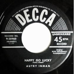 Autry Inman Happy Go Lucky USED VINYL 7INCH 45 RPM