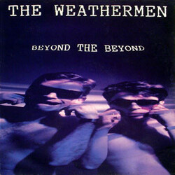 The Weathermen Beyond The Beyond Vinyl LP USED