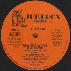 Projeckt III M-O-N-E-WHY? (Am I Broke) Vinyl 12" USED