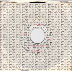 Fragile And The Eggs If You See Kay (F. You C. Kay) Vinyl 7" USED