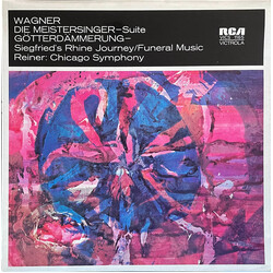 Fritz Reiner / Richard Wagner / The Chicago Symphony Orchestra Die Meistersinger Suite • Götterdämmerung - Siegfried's Rhine Journey / Funeral Music V