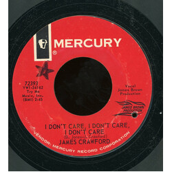 James Crawford I Don't Care, I Don't Care, I Don't Care / Help Poor Me USED VINYL 7INCH 45 RPM SINGLE STYRENE
