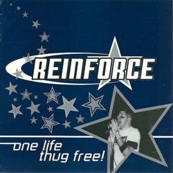 Reinforce One Life Thug Free! Vinyl 7" USED