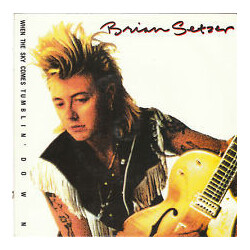 Brian Setzer When The Sky Comes Tumblin' Down USED VINYL 7INCH 45 RPM SINGLE