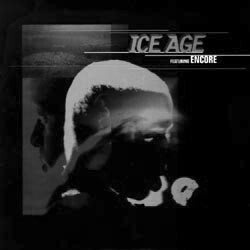Encore Ice Age / Dirty USED VINYL 12INCH