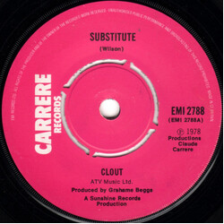 Clout Substitute USED VINYL 7INCH 45 RPM SINGLE