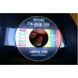 Loretta Lynn Before I'm Over You / Where Were You USED VINYL 7INCH 45 RPM SINGLE