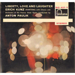 Erich Kunz / Wiener Staatsopernchor / Orchester Der Wiener Staatsoper / Anton Paulik Liberty, Love And Laughter Vinyl LP USED