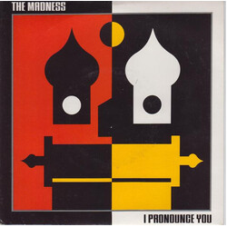 The Madness I Pronounce You VINYL 7" USED