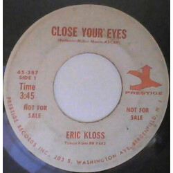 Eric Kloss Close Your Eyes / That's The Way It Is USED VINYL 7INCH 45 RPM PROMO