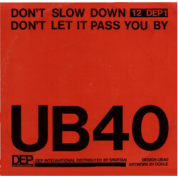 UB40 Don't Slow Down / Don't Let It Pass You By USED VINYL 12INCH 45 RPM SINGLE