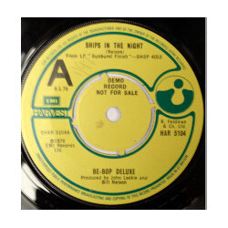 Be Bop Deluxe Ships In The Night USED VINYL 7INCH 45 RPM SINGLE PROMO