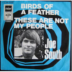 Joe South Birds Of A Feather / These Are Not My People USED VINYL 7INCH SINGLE 45 RPM