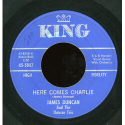 James Duncan And The Duncan Trio Here Comes Charlie USED VINYL 7INCH 45 RPM SINGLE