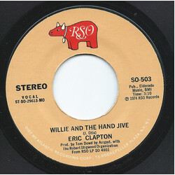 Eric Clapton Willie And The Hand Jive USED VINYL 7INCH STYRENE STEREO