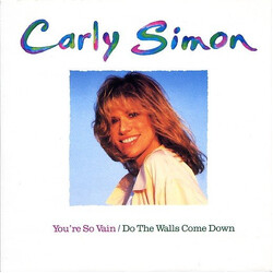 Carly Simon You're So Vain / Do The Walls Come Down USED VINYL 7INCH 45 RPM STEREO